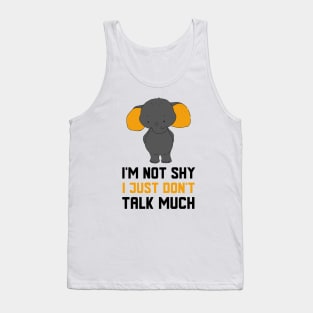 I Just Don't Talk Much Tank Top